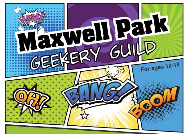 Image for event: Maxwell Park Geekery Guild: Summertime Edition!