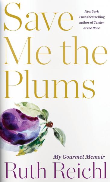 Image for event: Books Sandwiched In: &quot;Save Me the Plums&quot;