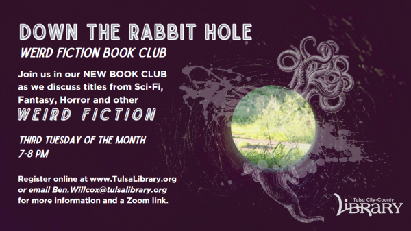 Image for event: Down the Rabbit Hole: Weird Fiction Book Club  